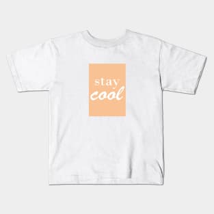 stay cool Kids T-Shirt